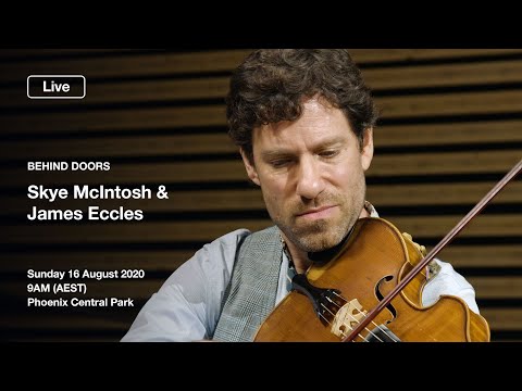 Behind Doors: Skye McIntosh & James Eccles