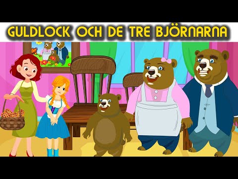 Guldlock och de tre björnarna - Svenska barnsagor
