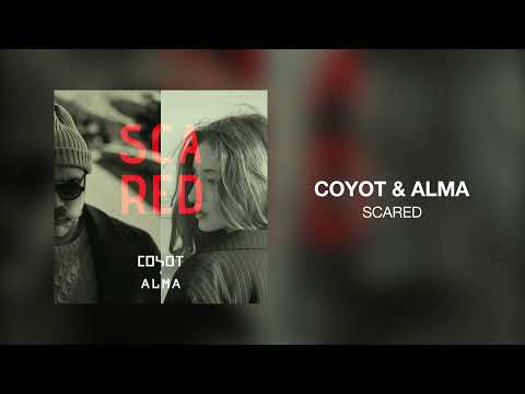 COYOT & ALMA - Scared