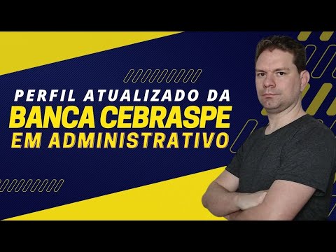 PERFIL ATUALIZADO DA BANCA CEBRASPE PARA DIREITO ADMINISTRATIVO | Live #113