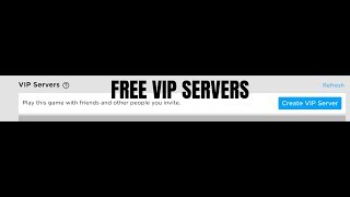 Roblox Vip Servers Free - 