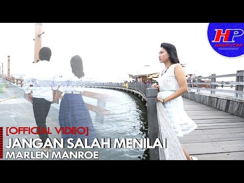 MARLEN MANROE - JANGAN SALAH MENILAI [Official Video Clip]
