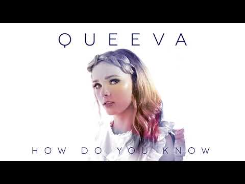 QUEEVA - How Do You Know (Official Audio)