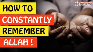 🚨HOW TO CONSTANTLY REMEMBER ALLAH🤔 ᴴᴰ