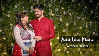 Best wedding teaser 2022 II Ankit Weds Maitri II SilverCloud Hotel & Banquets Ah