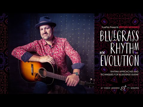🎸 Stephen Mougin's Bluegrass Rhythm Evolution - Intro - Guitar Lessons
