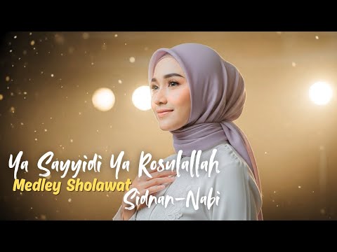 MEDLEY SHOLAWAT YA SAYYIDI & SIDNAN NABI Cover By Ori
