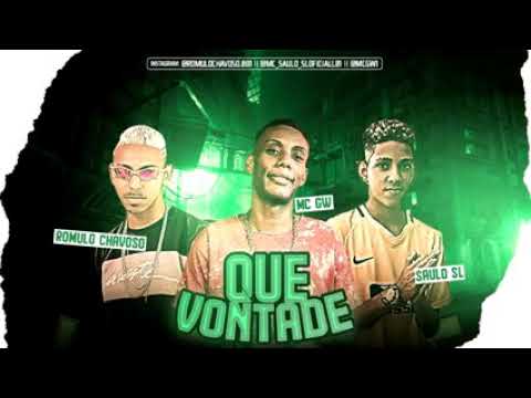 ROMULO CHAVOSO SAULO SL FEAT. MC GW - QUE VONTADE