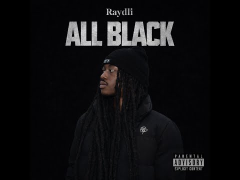 Raydli  -  ALL BLACK 🥷🏾 (Cypher Vol1)