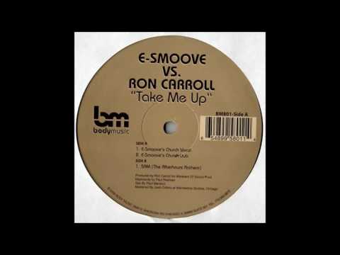 (2000) E-Smoove vs. Ron Carroll - 5AM (The Afterhours Anthem) [Original Mix]