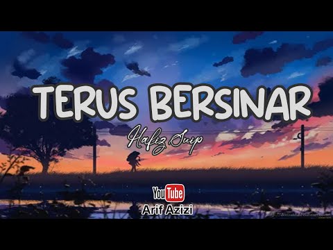 Hafiz Suip - Terus Bersinar (Lyric Video)