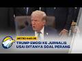 Trump Berselisih Dengan Jurnalis Saat Ditanya Soal Iran Metro Hari Ini