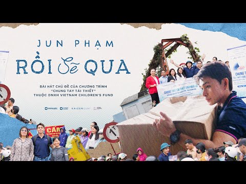 Rồi sẽ qua - Jun Phạm