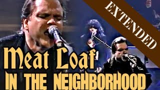 Meat Loaf: In The Neighborhood [EXTENDED REMASTERED COMPLETE SHOW]