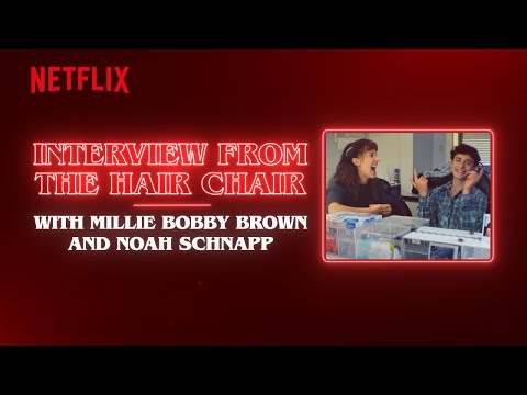 Interview from the Hair Chair: Millie Bobby Brown & Noah Schnapp | Stranger Things