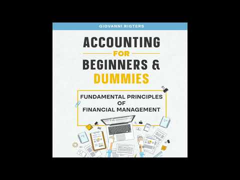 Accounting for Beginners & Dummies: Fundamental Principles of Financial Management - Audiobook