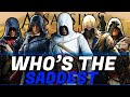 Assassin's Creed | Who's The Saddest Assassin?