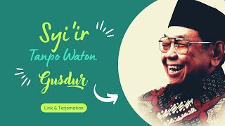 Download lagu Syiir Tanpo Waton Gusdur Lirik & Terjemahan Full - Keindahan Masjid Al Istiqlaliyah Cilongok mp3