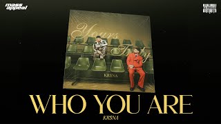 Who You Are (Visualizer) by KR$NA, Aitch