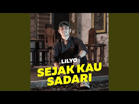 Sejak Kau Sadari