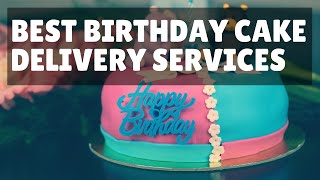 9 Birthday Cake Delivery Services That Ship Nationwide