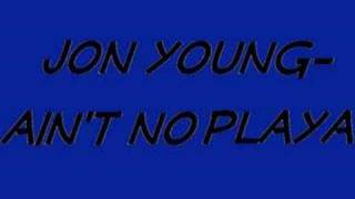 Jon Young-Aint No Playa