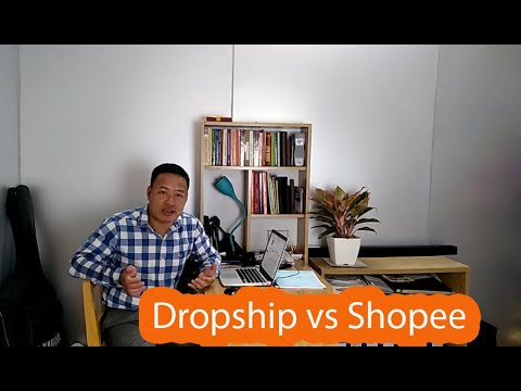 Dropship vs Shopee? Bạn chọn hình thức bán hàng nào trên shopee?