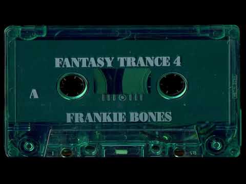 Frankie Bones - Fantasy Trance 4