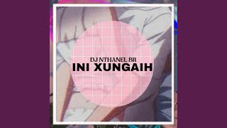 Download lagu Ini Xungaih mp3 Download lagu Ini Xungaih mp3