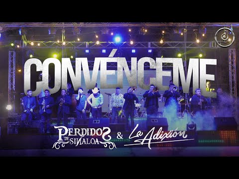 Perdidos de Sinaloa - Convénceme ft. Grupo ADX La Adixión [En Vivo]