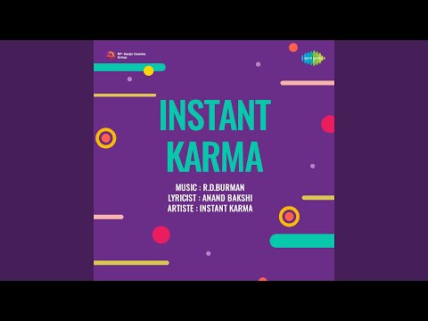 Samne Teh Kaun - Instant Karma