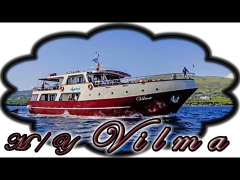 ★ M/Y VILMA ★
