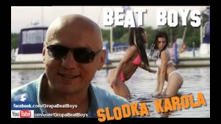 Beat Boys - Słodka Karola (Bochu! & Sendker Remix)