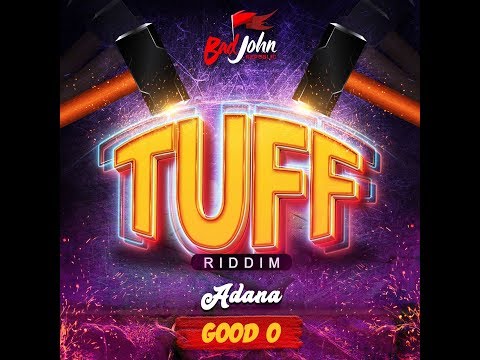 Adana - Good O (Tuff Riddim) "2020 Soca"