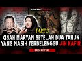KALIAN MASIH INGAT KISAH MARYAM DITEROR JIN DARI MASA NABI SULAIMAN