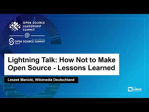 Lightning Talk: How Not to Make Open Source - Lessons Learned - Leszek Manicki