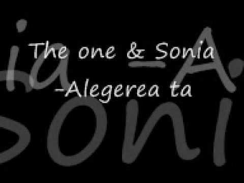 The one & Sonia - Alegerea ta