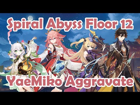 Nahida Yae Miko Aggravate Team 4 stars weapon!! - Spiral Abyss 3.1/3.2 Floor 12 [ Genshin Impact ]