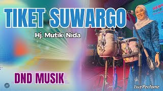 Download lagu TIKET SUWARGO - HJ MUTIK NIDA LIVE JEPANG PAKIS KUDUS mp3