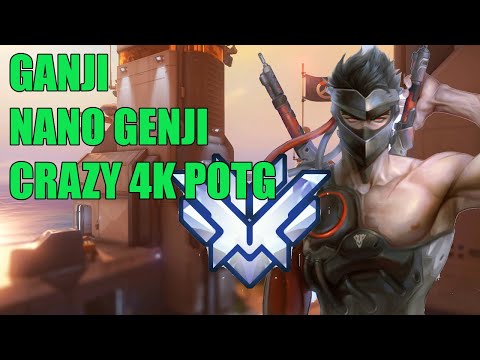 GANJI NANO GENJI POTG - CRAZY GENJI GAMEPLAY OVERWATCH SEASON 30