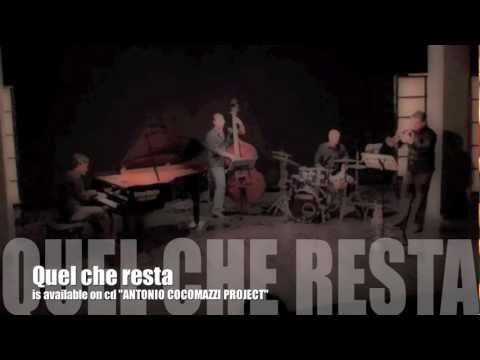 Antonio Cocomazzi - Quel che resta (feat. Mike Applebaum)