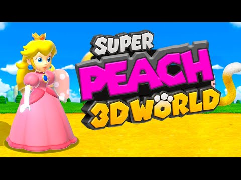 Super Peach 3D World + Bowsers Fury First 25 Minutes!