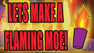 How to make a Flaming Moe