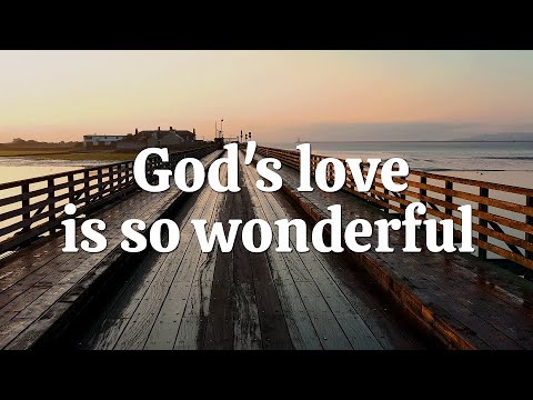 God's love is so wonderful | Christian Songs For Kids