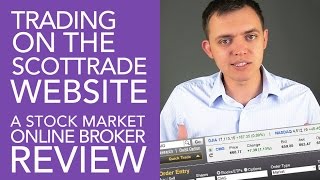 Scottrade Online Broker Review - Trading on the Website (Part 2)