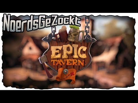 Epic Tavern | Angezockt #27 [Gameplay/German/Deutsch/Let's Play]