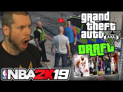 NBA 2K19 Grand Theft Auto Draft