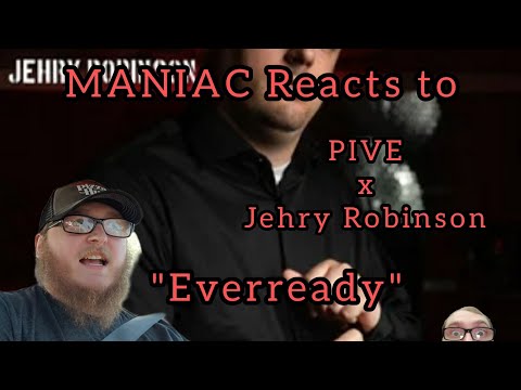 MANIAC Reacts to PIVE x Jehry Robinson - Everready (REACTION) | EVERY DAY!!!