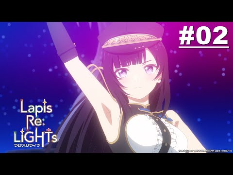Lapis Re: LiGHTs - Tập 02 [Việt sub]