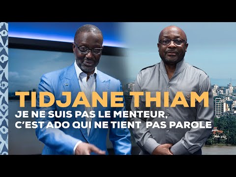 EXCLUSIVE - Tidjane Thiam: "I'm not the liar, it's ADO who doesn't keep his word."